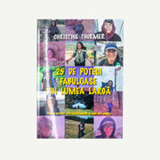 25 de poteci fabuloase din lumea largă, Christine Thürmer (2025)